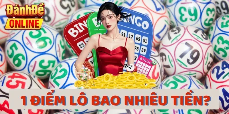 1 điểm lô bao nhiêu tiền