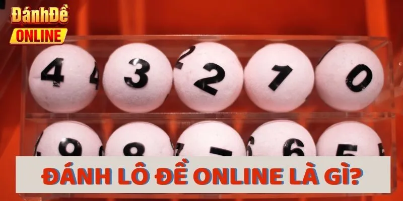 Đánh lô đề online là gì