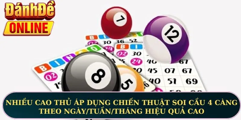 Nhiều cao thủ áp dụng chiến thuật soi cầu 4 càng theo ngày/tuần/tháng hiệu quả cao