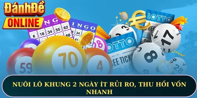 Nuôi lô khung 2 ngày ít rủi ro, thu hồi vốn nhanh