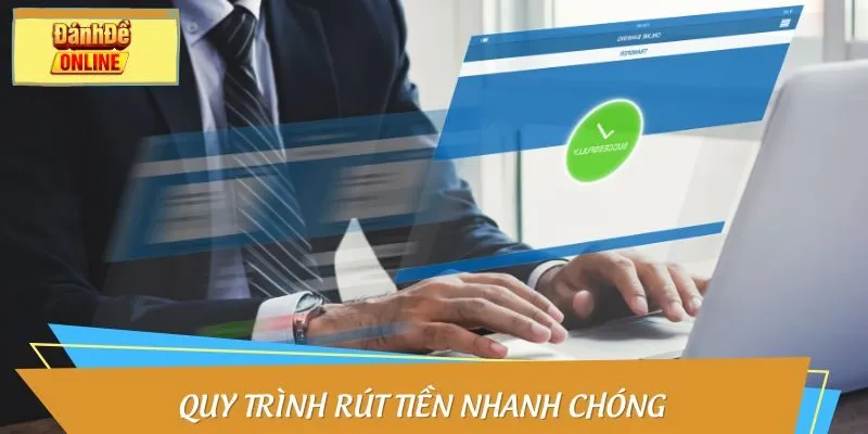 Quy trình rút tiền nhanh chóng trên máy tính/điện thoại