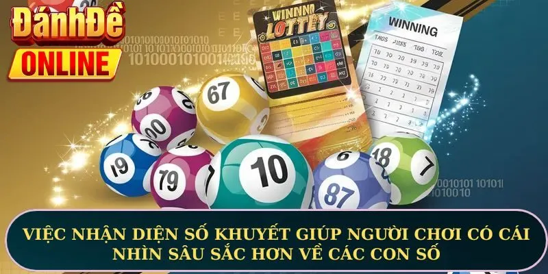 Việc nhận diện số khuyết giúp người chơi có cái nhìn sâu sắc hơn về các con số